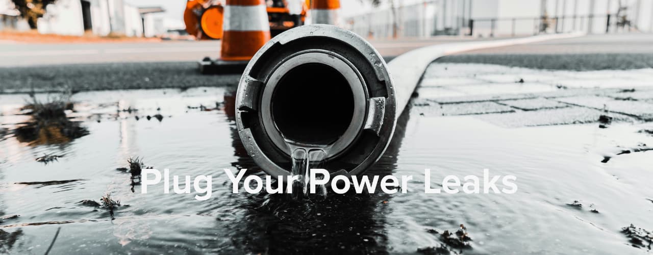 Plug Your Power Leaks